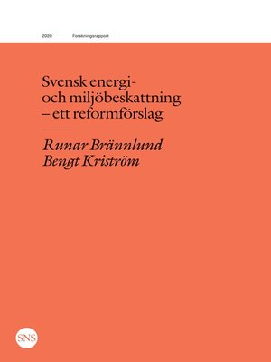 cover image of Svensk energi- och miljöbeskattning--ett reformförslag